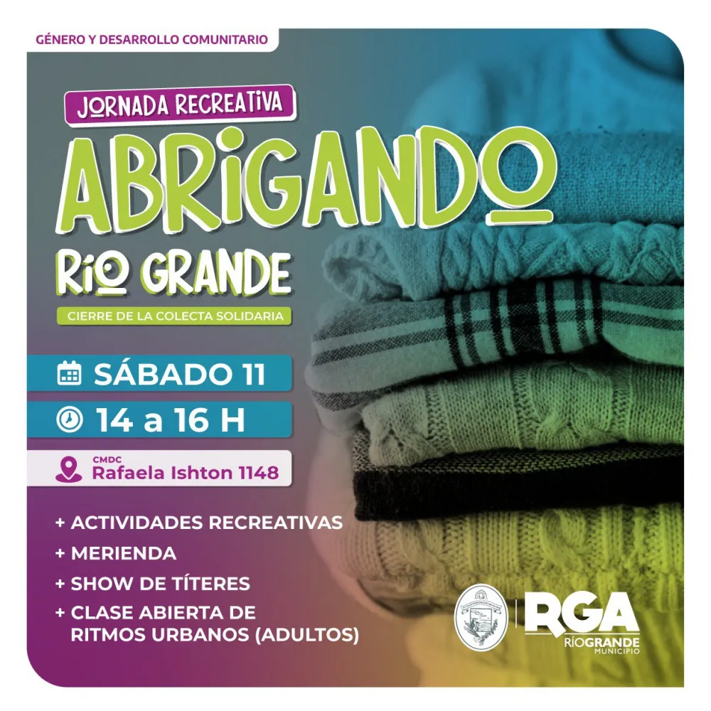 Gran cierre de la colecta solidaria "Abrigando Río Grande"