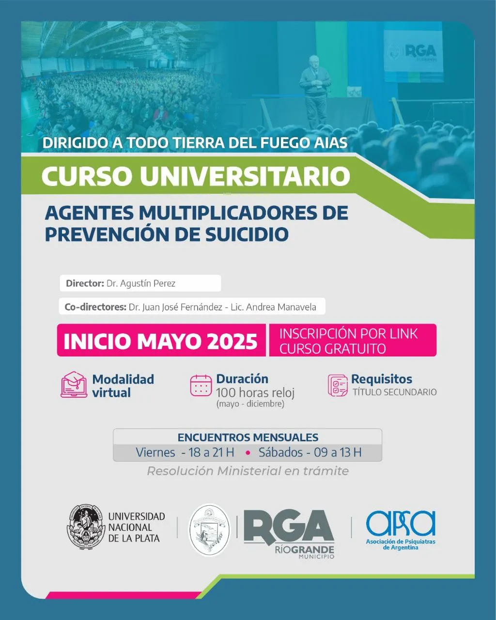 Municipio de Río Grande, UNLP y APSA lanzan para toda la provincia el curso universitario "Agentes Multiplicadores de Prevención del Suicidio"